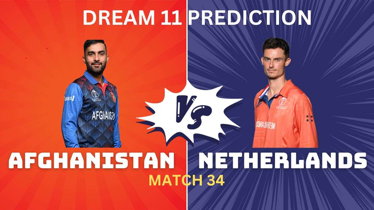 AFG vs NED Dream11, My11Circle Team Prediction Today Match34