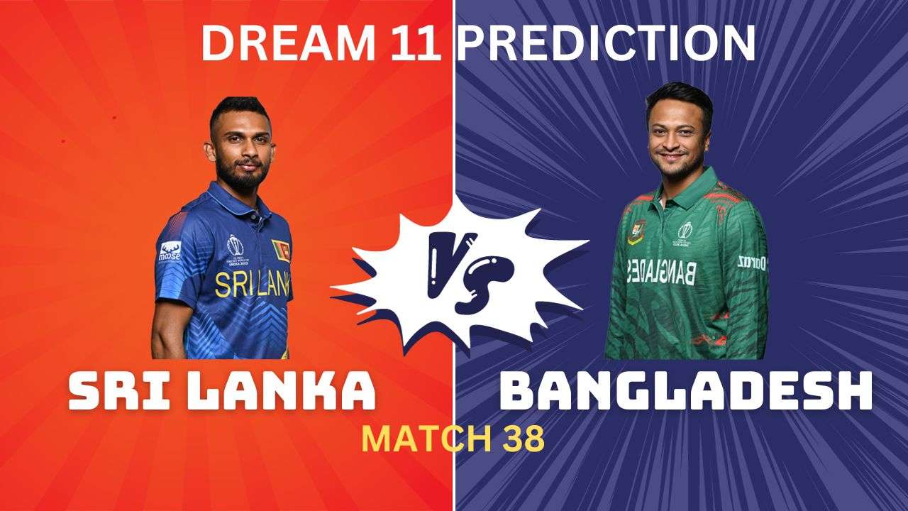 BAN vs SL Dream11, My11Circle Team Prediction Today Match 38